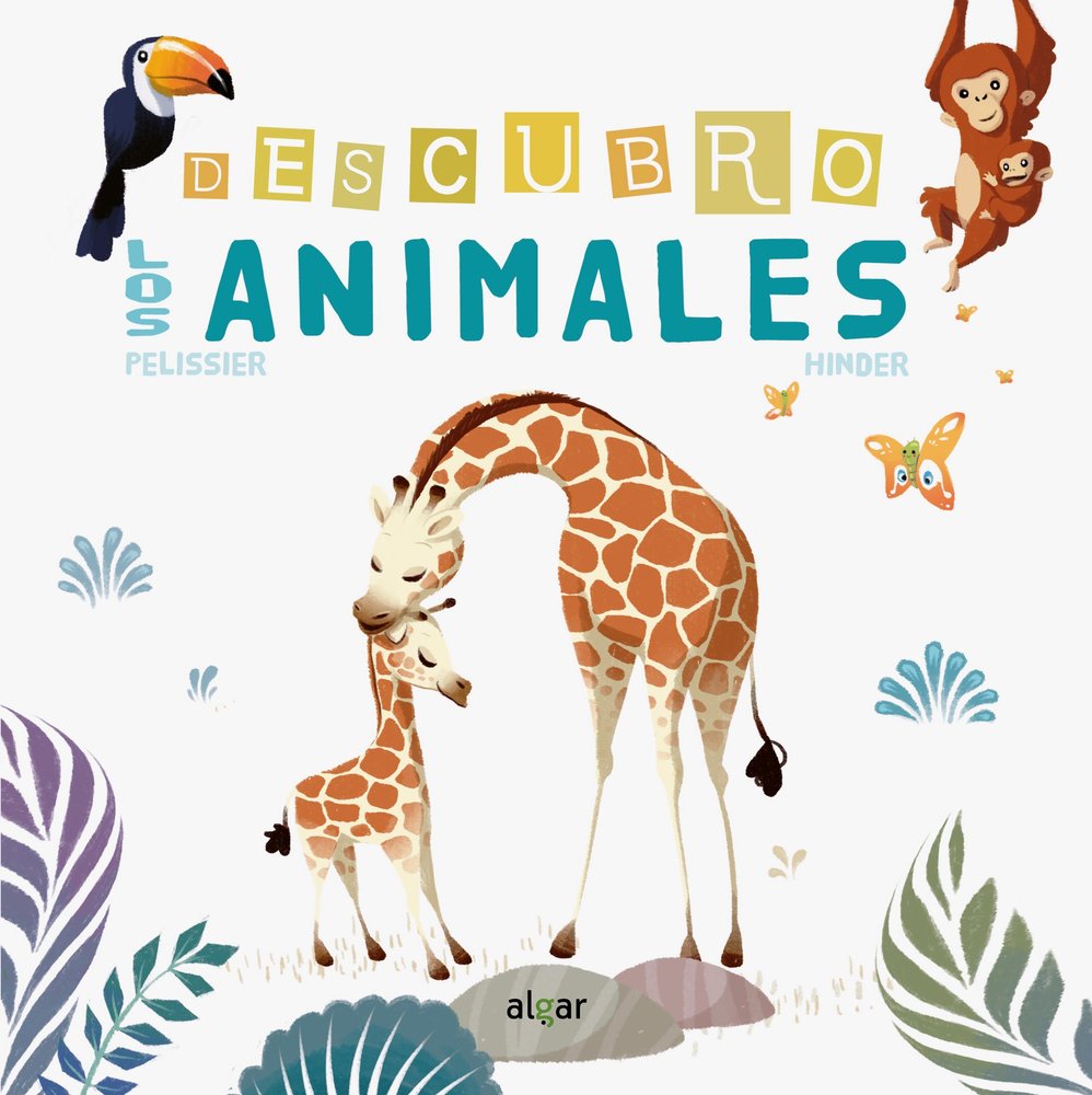 Descubro los animales, de Pelissier, Jérôme | portada del libro