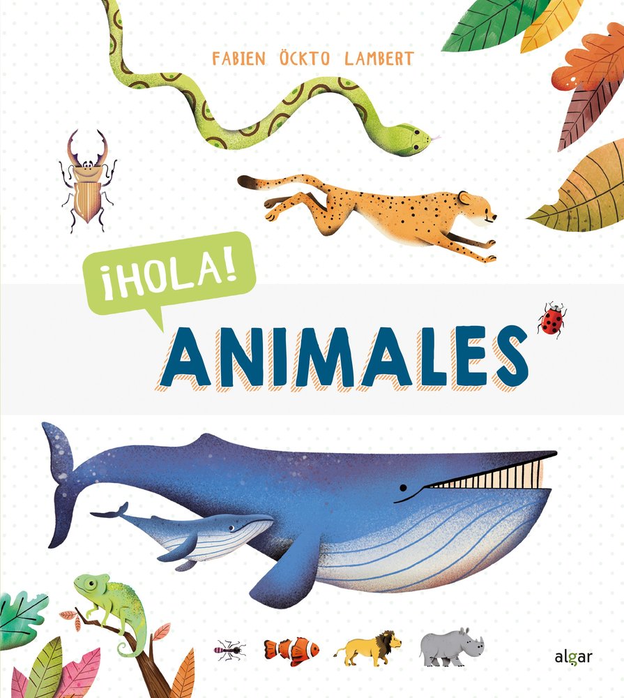¡Hola! Animales, de Öckto Lambert, Fabien | portada del libro