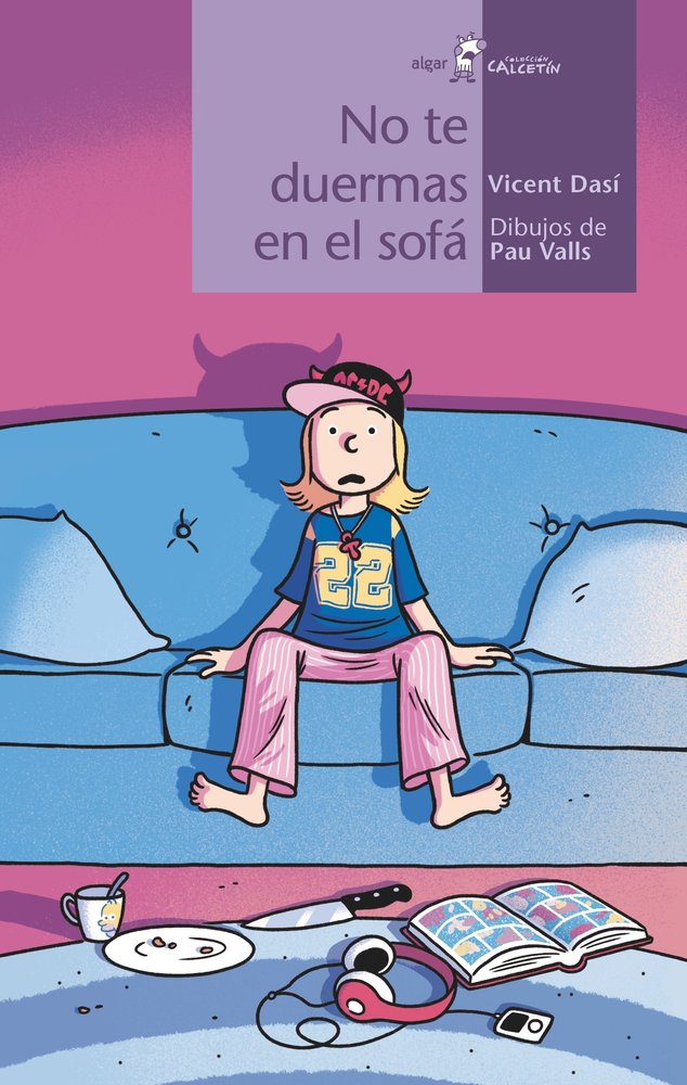 NO TE DUERMAS EN EL SOFA, de DASI, VICENT | portada del libro