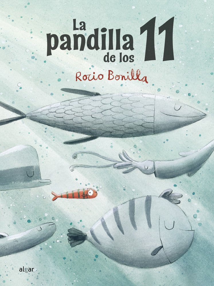 LA PANDILLA DE LOS 11, de ROCIO BONILLA | portada del libro