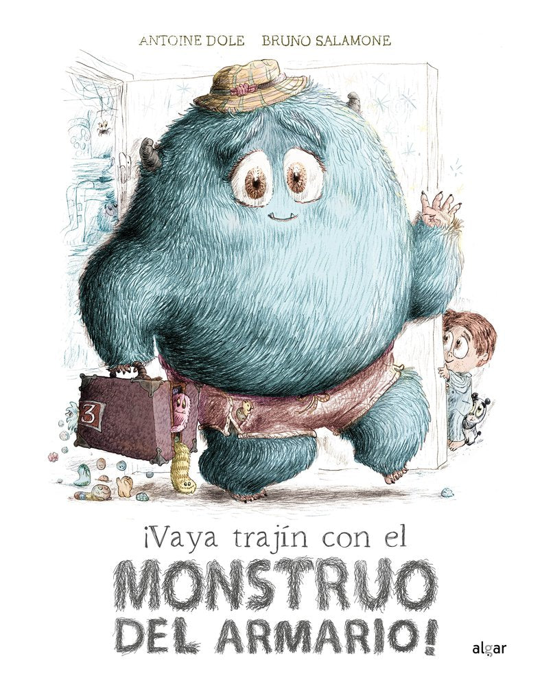VAYA TRAJIN CON EL MONSTRUO DEL ARMARIO, de DOLE, ANTOINE | portada del libro
