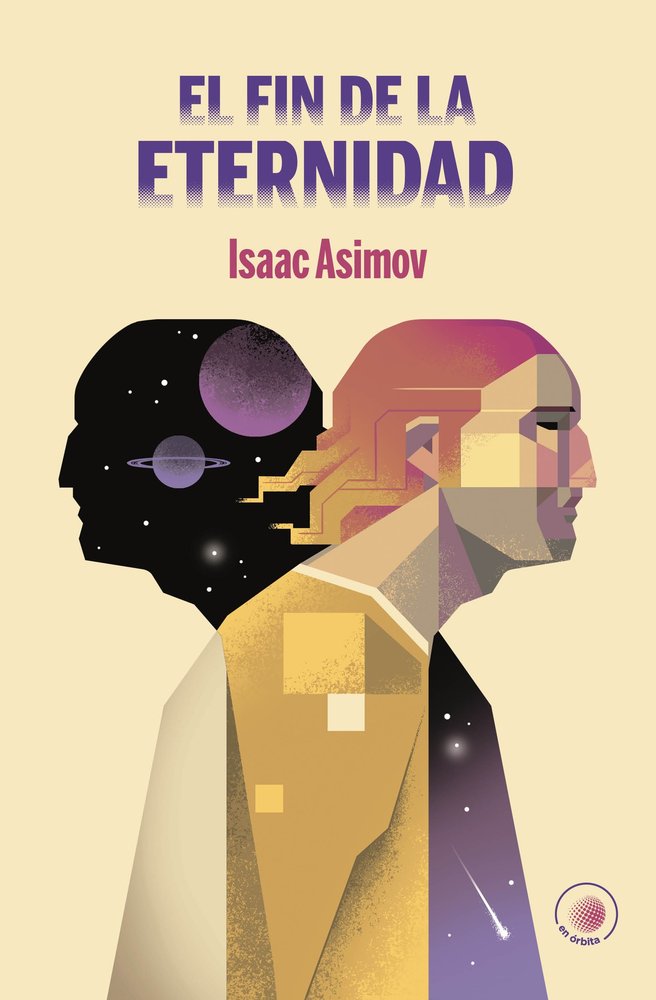 EL FIN DE LA ETERNIDAD, de ASIMOV, ISAAC | portada del libro