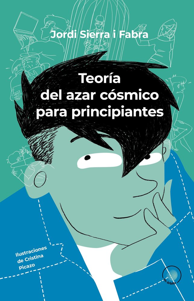 TEORIA DEL AZAR COSMICO PARA PRINCIPIANTES, de SIERRA I FABRA, JORDI | portada del libro