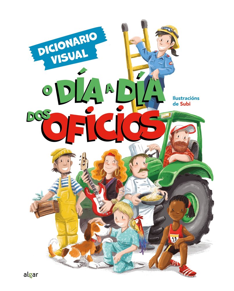 O DIA A DIA DOS OFICIOS DICIONARIO VISUAL, de SUBI | portada del libro