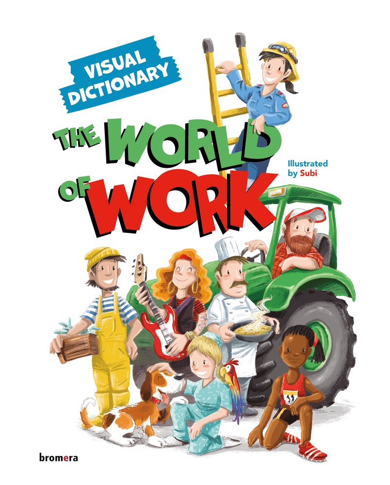 THE WORLD OF WORK VISUAL DICTIONARY, de SUBI | portada del libro
