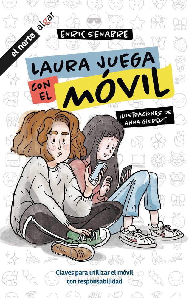 LAURA JUEGA CON EL MOVIL, de SENABRE, ENRIC | portada del libro