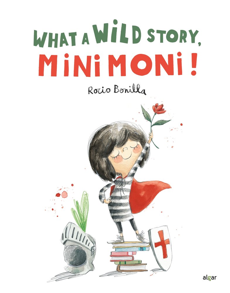 WHAT A WILD STORY, MINIMONI!, de BONILLA, ROCIO | portada del libro