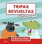 TRIPAS REVUELTAS. GASTROENTERITIS, de Varios autores | portada del libro