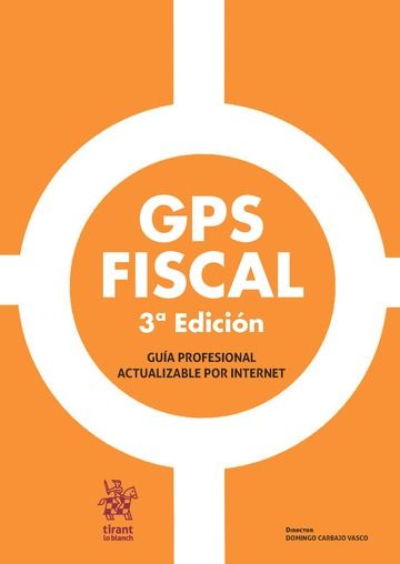 GPS Fiscal 3ª Edición 2017, de Carbajo Vasco | portada del libro