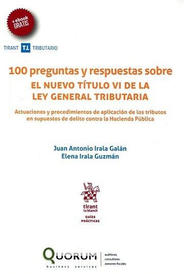 100 Preguntas y Respuestas Sobre el Nuevo Título VI de la Ley General Tributaria, de Irala Galán | portada del libro