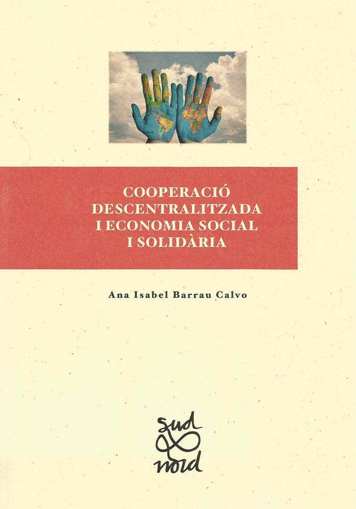 Cooperació descentralitzada i economia social i solidària., de Barrau Calvo, Ana Isabel | portada del libro