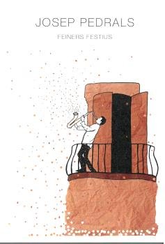 FEINERS FESTIUS, de PEDRALS, JOSEP | portada del libro