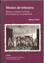 MUSICS DE TRINXERA, de JOSEP CLOTET | portada del libro