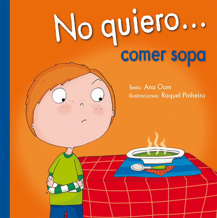No quiero... comer sopa, de OOM, ANA | portada del libro