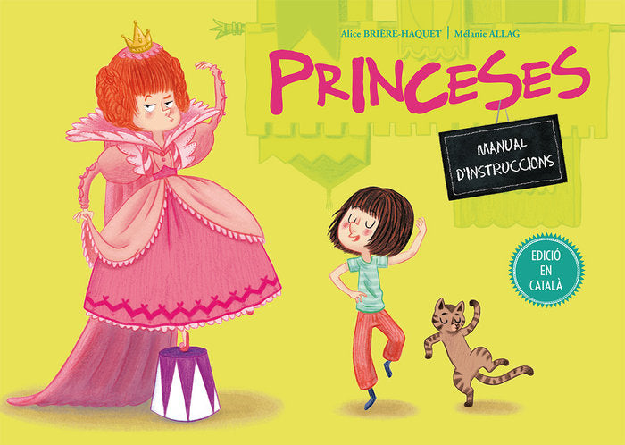 Princeses. Manual d'instruccions, de BRIÈRE-HAQUET, ALICE | portada del libro