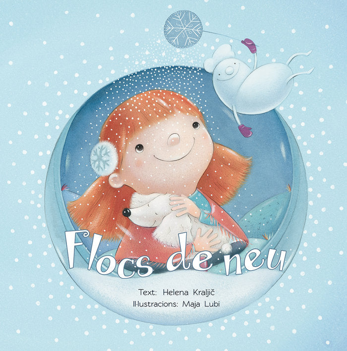 Flocs de neu, de KRALJIC, HELENA | portada del libro