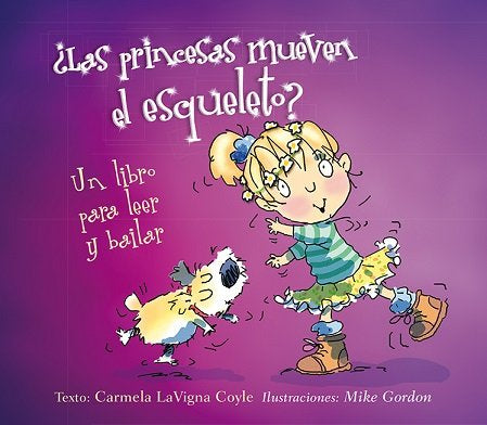 PRINCESAS MUEVEN EL ESQUELETO, LAS?, de LAVIGNA COYLE, CARMELA | portada del libro
