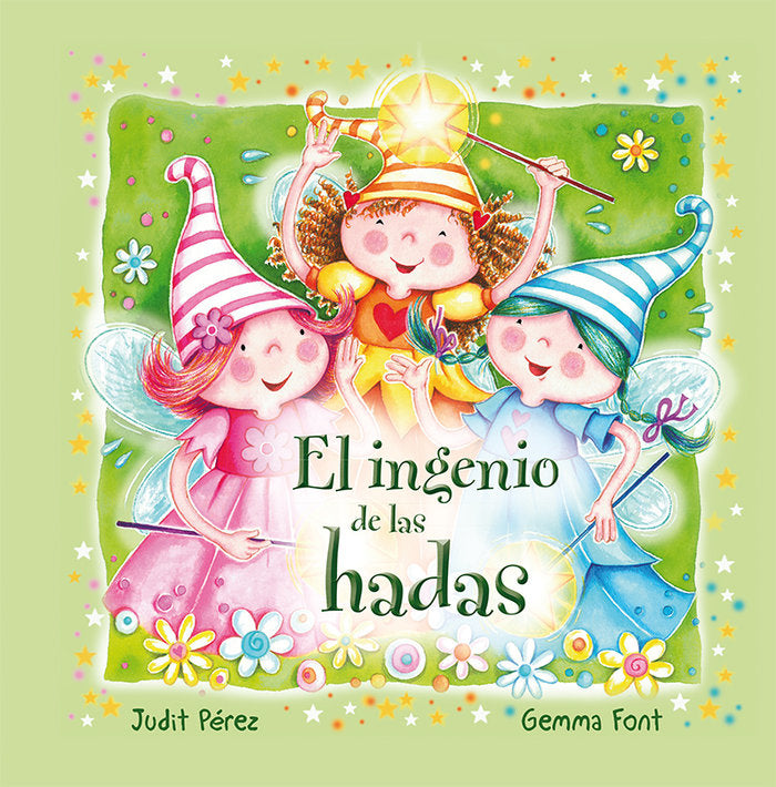 El ingenio de las hadas, de PÉREZ COFINE, JUDIT | portada del libro