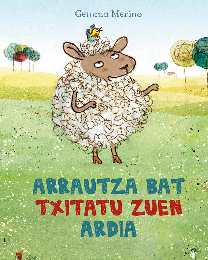 Arrautza bat txitatu zuen ardia, de MERINO, GEMMA | portada del libro