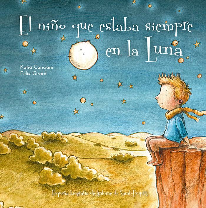 El niño que siempre estaba en la luna, de Canciani, Katia | portada del libro