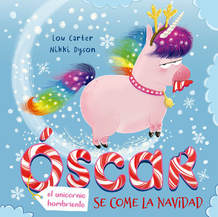 Óscar, el unicornio hambriento se come la Navidad, de Carter, Lou | portada del libro