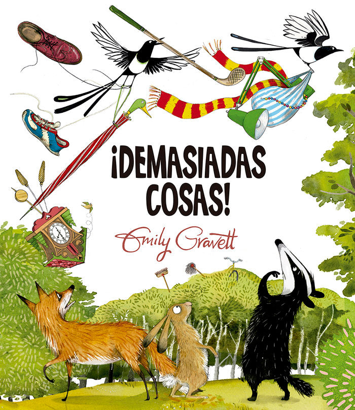 DEMASIADAS COSAS, de GRAVETT, EMILY | portada del libro