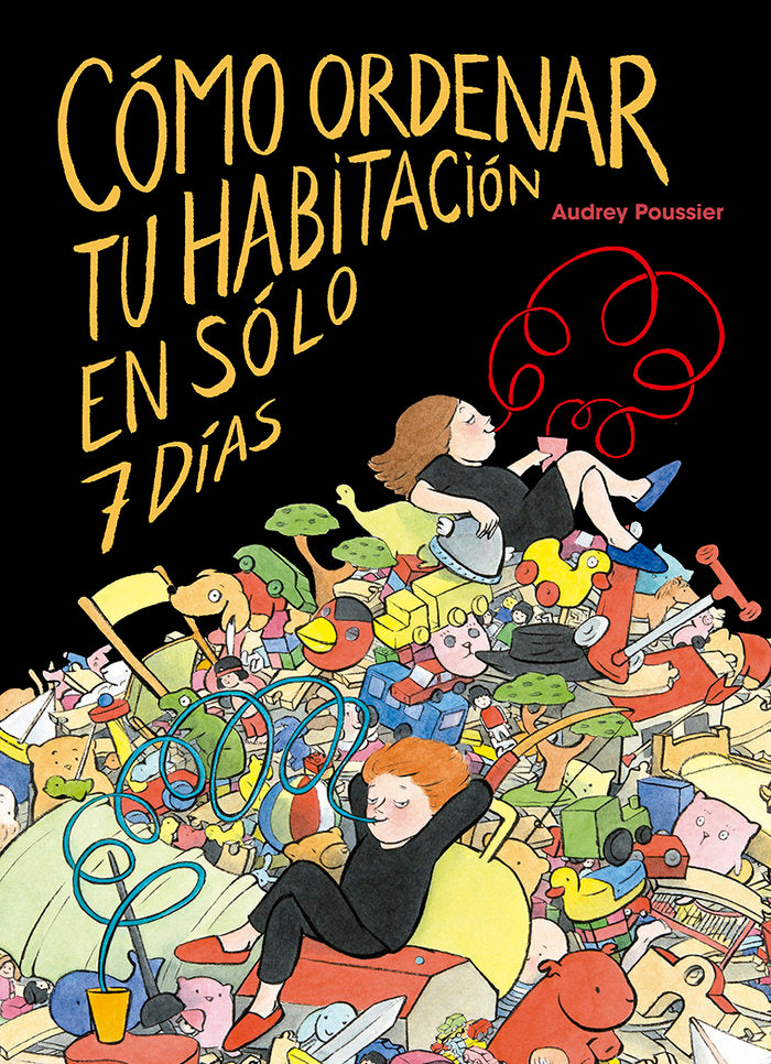 Cómo ordenar tu habitación en sólo 7 días, de Poussier, Audrey | portada del libro