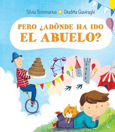 PERO ADONDE HA IDO EL ABUELO | portada del libro