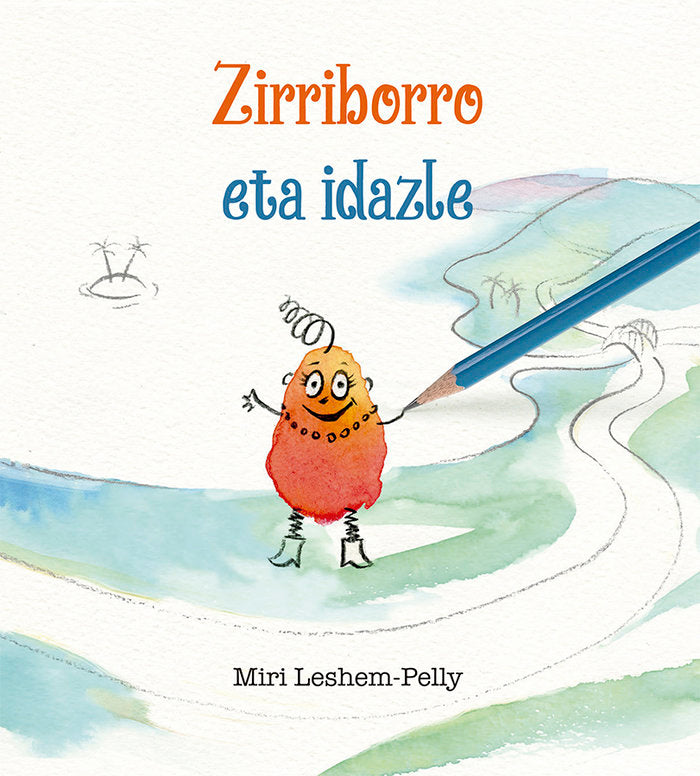 ZIRRIBORRO ETA IDAZLE, de LESHEM-PELLY, MIRI | portada del libro