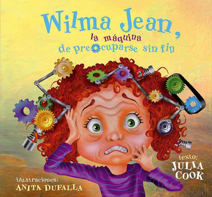 WILMA JEAN LA MAQUINA DE PREOCUPARSE SIN, de COOK, JULIA | portada del libro