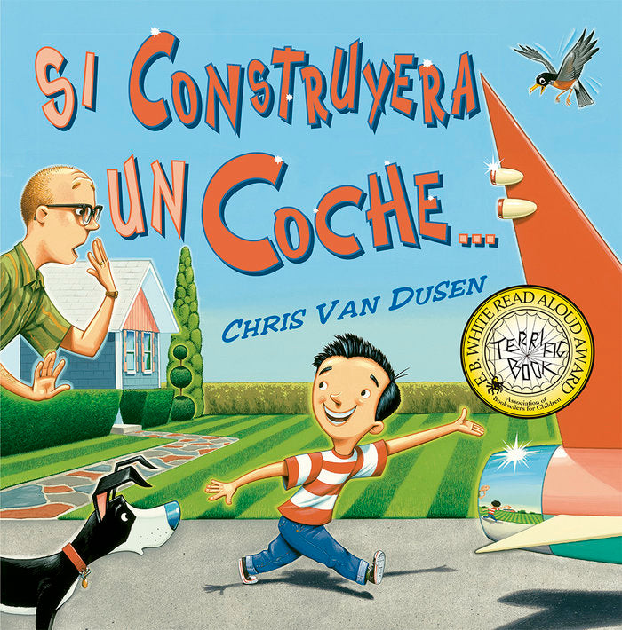 SI CONSTRUYERA UN COCHE, de VAN DUSEN,CHRIS | portada del libro