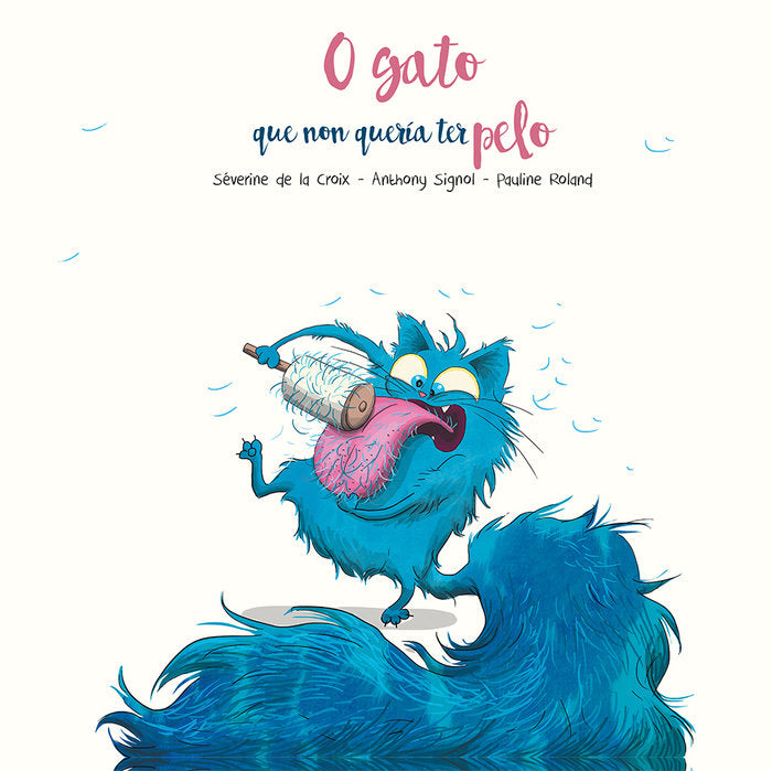 O GATO QUE NON QUERIA TER PELO, de DE LA CROIX,S | portada del libro
