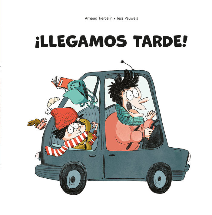 LLEGAMOS TARDE, de TIERCELIN,ARNAUD | portada del libro