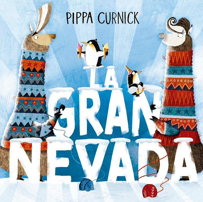 LA GRAN NEVADA, de CURNICK, PIPPA | portada del libro