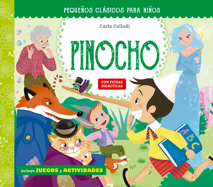 PEQUEÑOS CLASICOS PARA NIÑOS LAS AVENTURAS DE PINOCHO | portada del libro