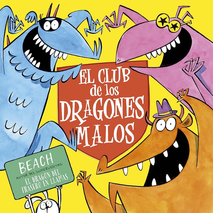 EL CLUB DE LOS DRAGONES MALOS, de BEACH | portada del libro