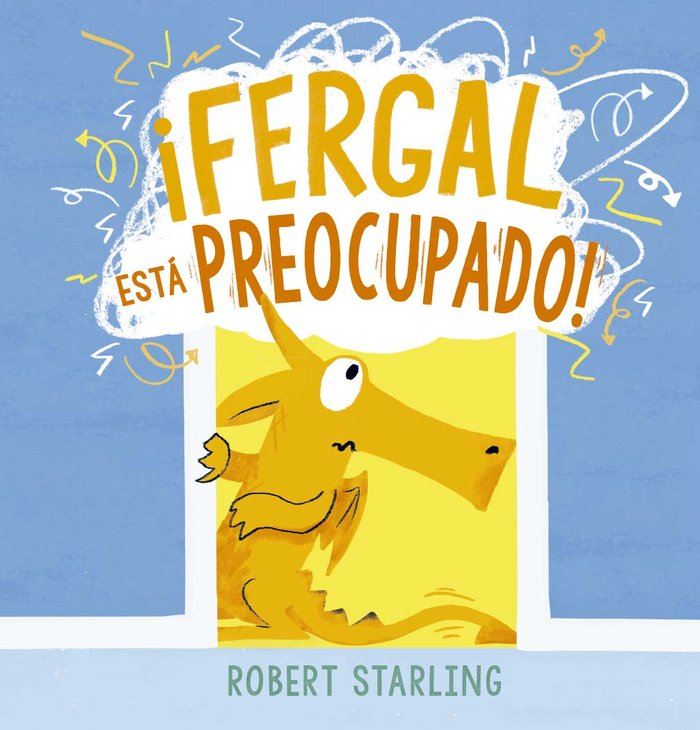 FERGAL ESTA PREOCUPADO, de STARLING, ROBERT | portada del libro