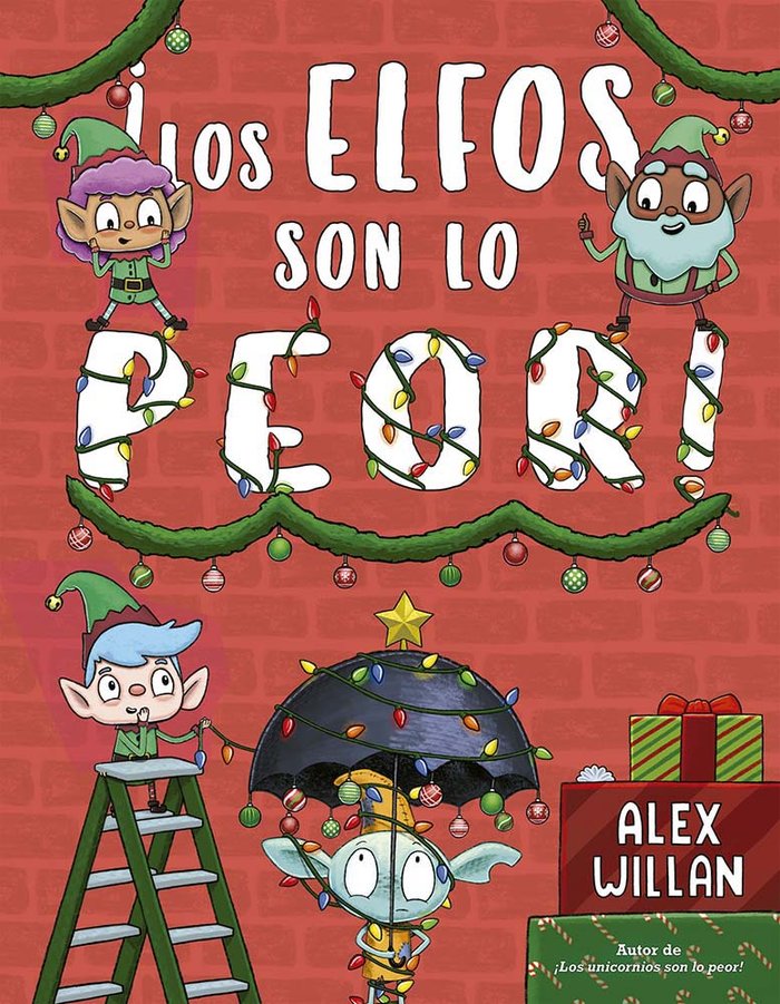 LOS ELFOS SON LO PEOR, de WILLAN, ALEX | portada del libro