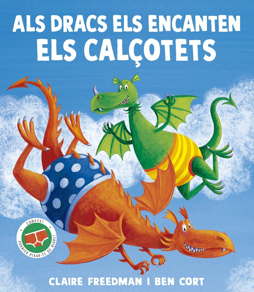 ALS DRACS ELS ENCANTEN ELS CALÇOTETS, de FREEDMAN, CLAIRE | portada del libro