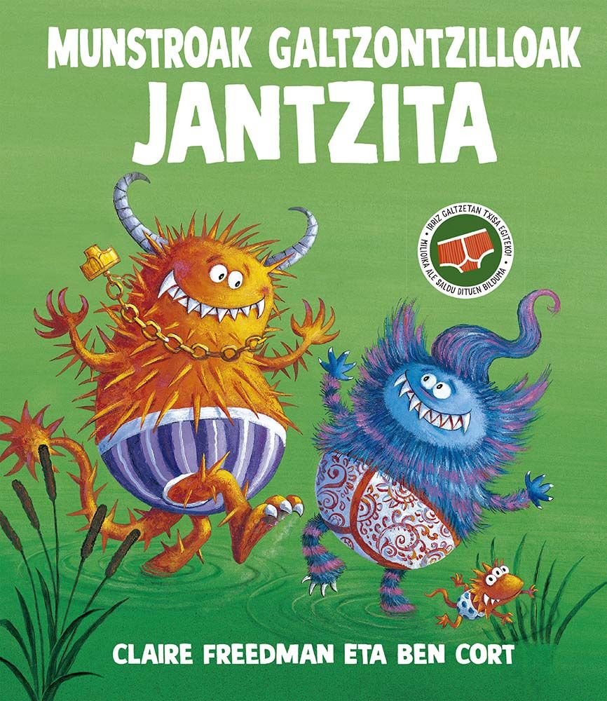 MUNSTROAK GALTZONTZILLOAK JANTZITA, de FREEDMAN, CLAIRE | portada del libro