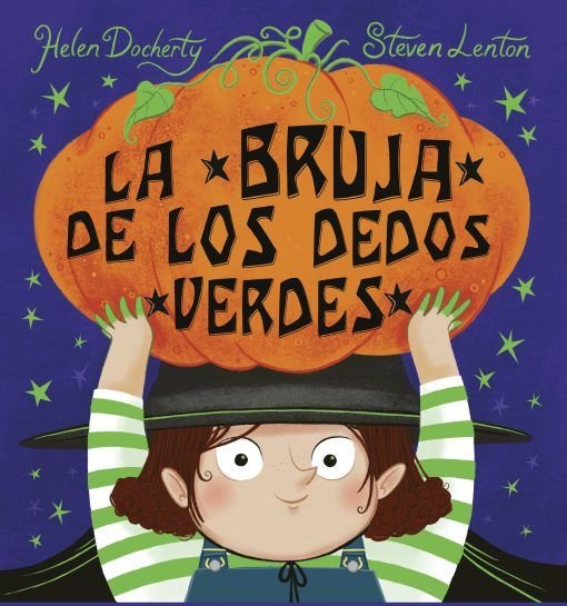 BRUJA DE LOS DEDOS VERDES, LA, de DOCHERTY, HELEN | portada del libro