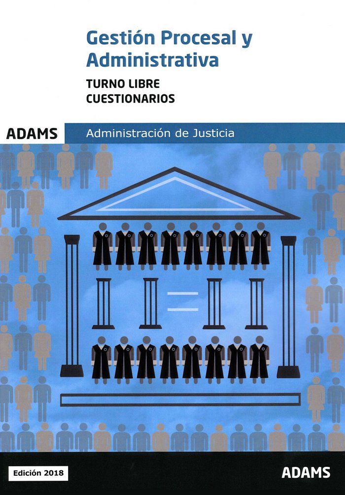 CUESTIONARIOS GESTION PROCESAL Y ADMINISTRATIVA, TURNO LIBRE, de OBRA COLECTIVA | portada del libro