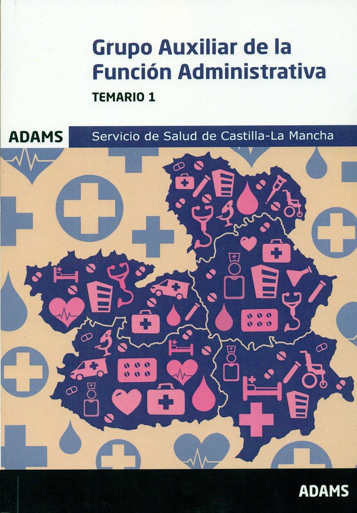 Temario 1 Auxiliar Administrativo del Servicio de Salud de Castilla La Mancha, de Varios autores | portada del libro