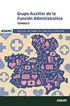 Temario 2 Auxiliar Administrativo del Servicio de Salud de Castilla La Mancha, de Varios autores | portada del libro