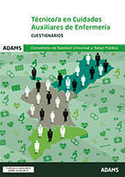 Cuestionarios Técnico/a en Cuidados Auxiliares de Enfermería. Conselleria de Sanidad Universal y Sal, de Obra colectiva | por