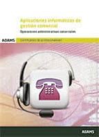 Aplicaciones informáticas de gestión comercial (UF0351), de Varios autores | portada del libro