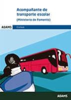 Acompañante de transporte escolar (Ministerio de Fomento), de Varios autores | portada del libro