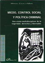 Miedo, control social y política criminal, de Castillo Moro, Manuel | portada del libro
