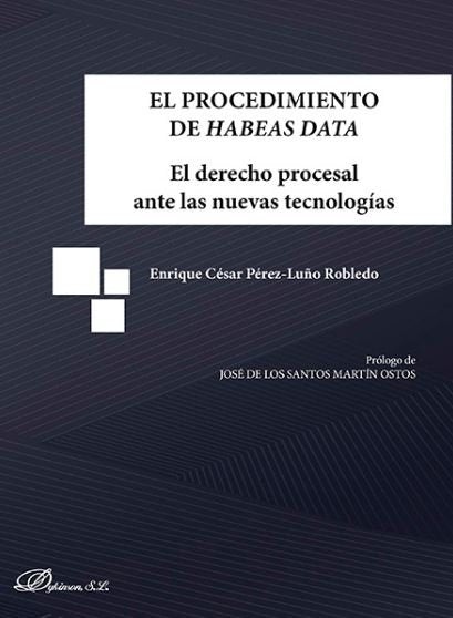 El procedimiento de Habeas Data, de Pérez-Luño Robledo, Enrique César | portada del libro