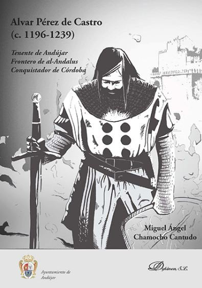 Alvar Pérez de Castro (C. 1196-1239), de Chamocho Cantudo, Miguel Ángel | portada del libro